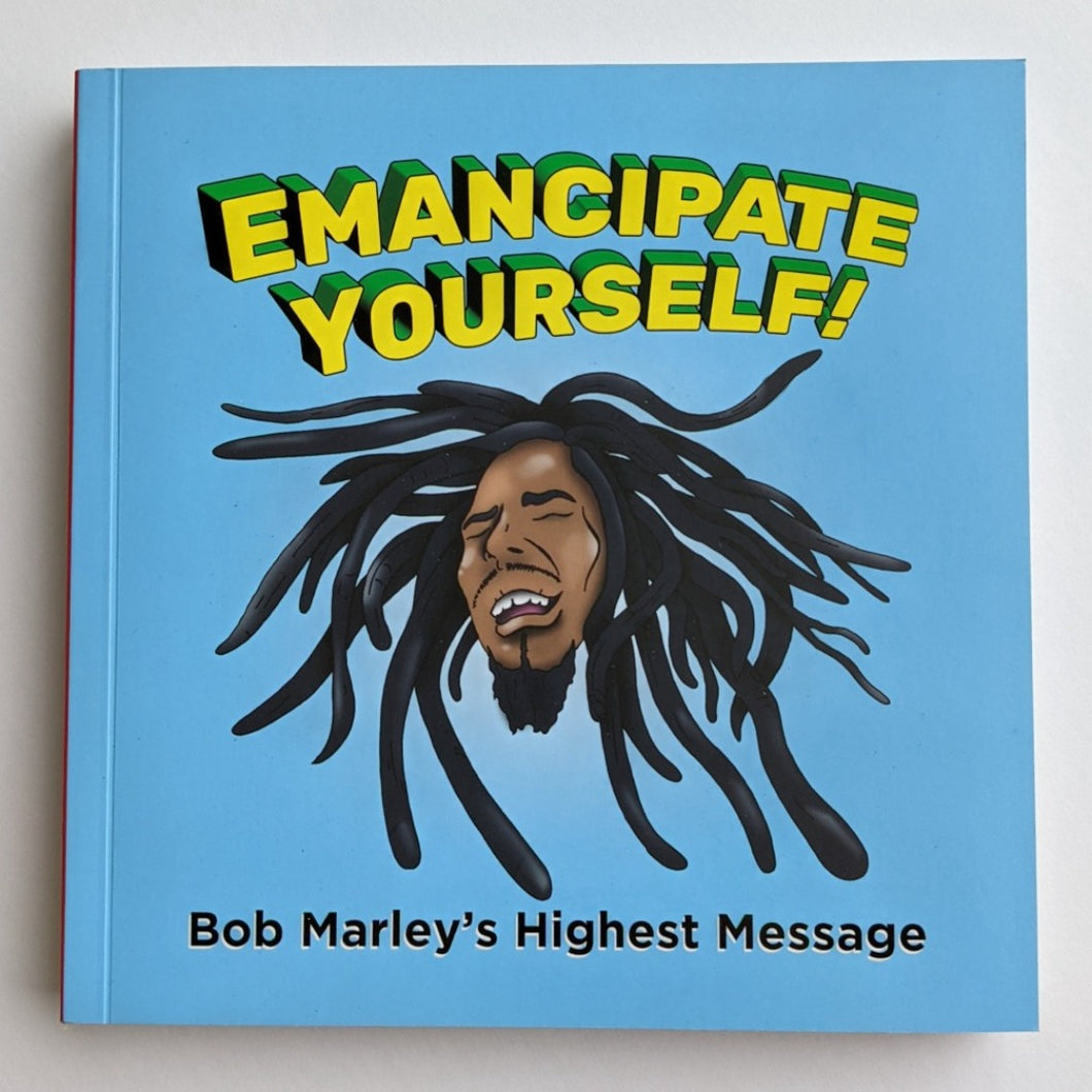 Emancipate Yourself! PAPERBACK